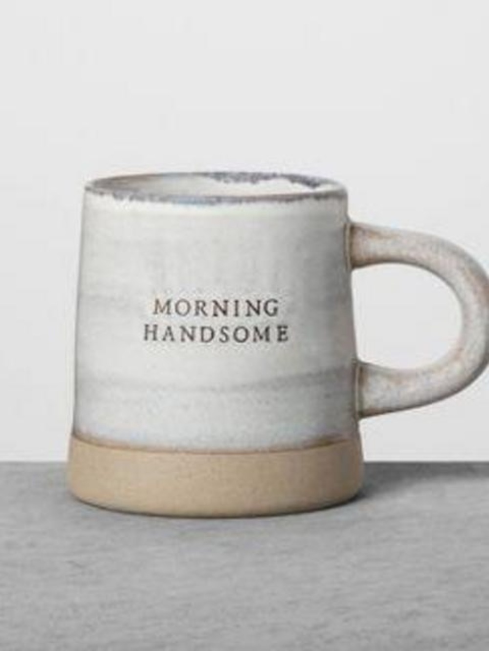Hearth & Hand
by MAGNOLIA /  “MORNING HANDSOME” 
Coffee MUG